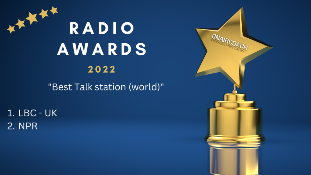radioawards LBC UK , NPR Best Talk Radio Station World