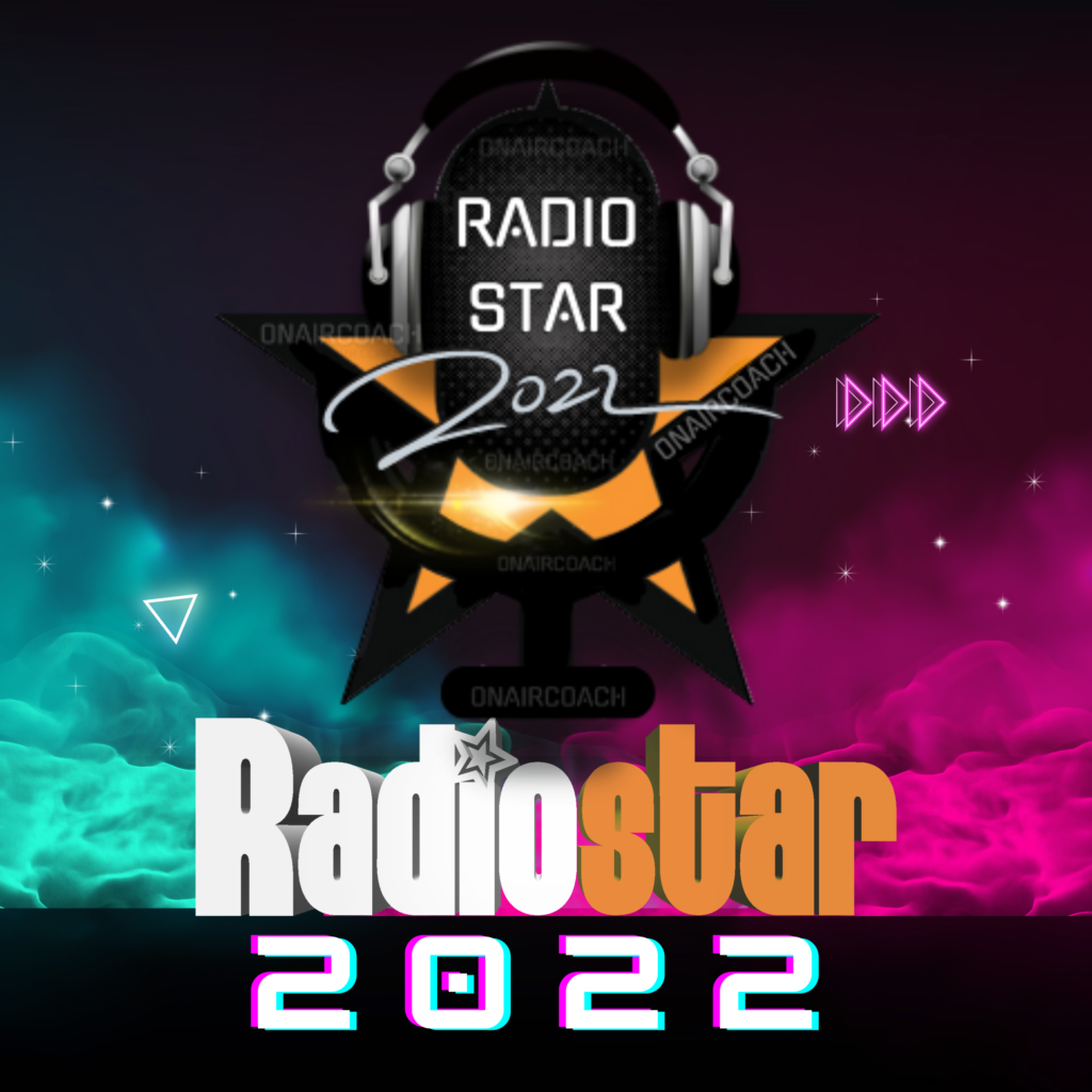 RadioStar ’22 Final Stage – The Only International On-Air Talent Search ; RadioStar.